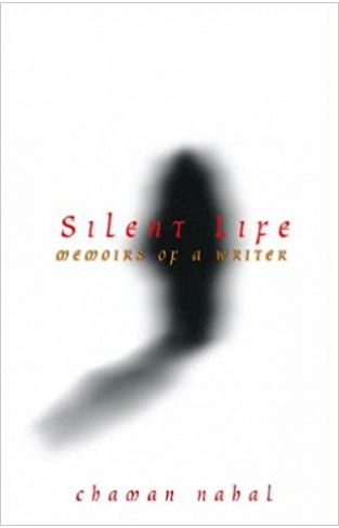 Silent Life: Memoirs of a Writer Hardcover